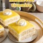 Square slices of limoncello tiramisu on a round tray with layers of ladyfingers, mascarpone, and lemon curd.