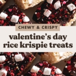 Two images of Valentine's Day rice krispie treats with a text overlay that reads "chewy and crispy valentine's day rice krispie treats".